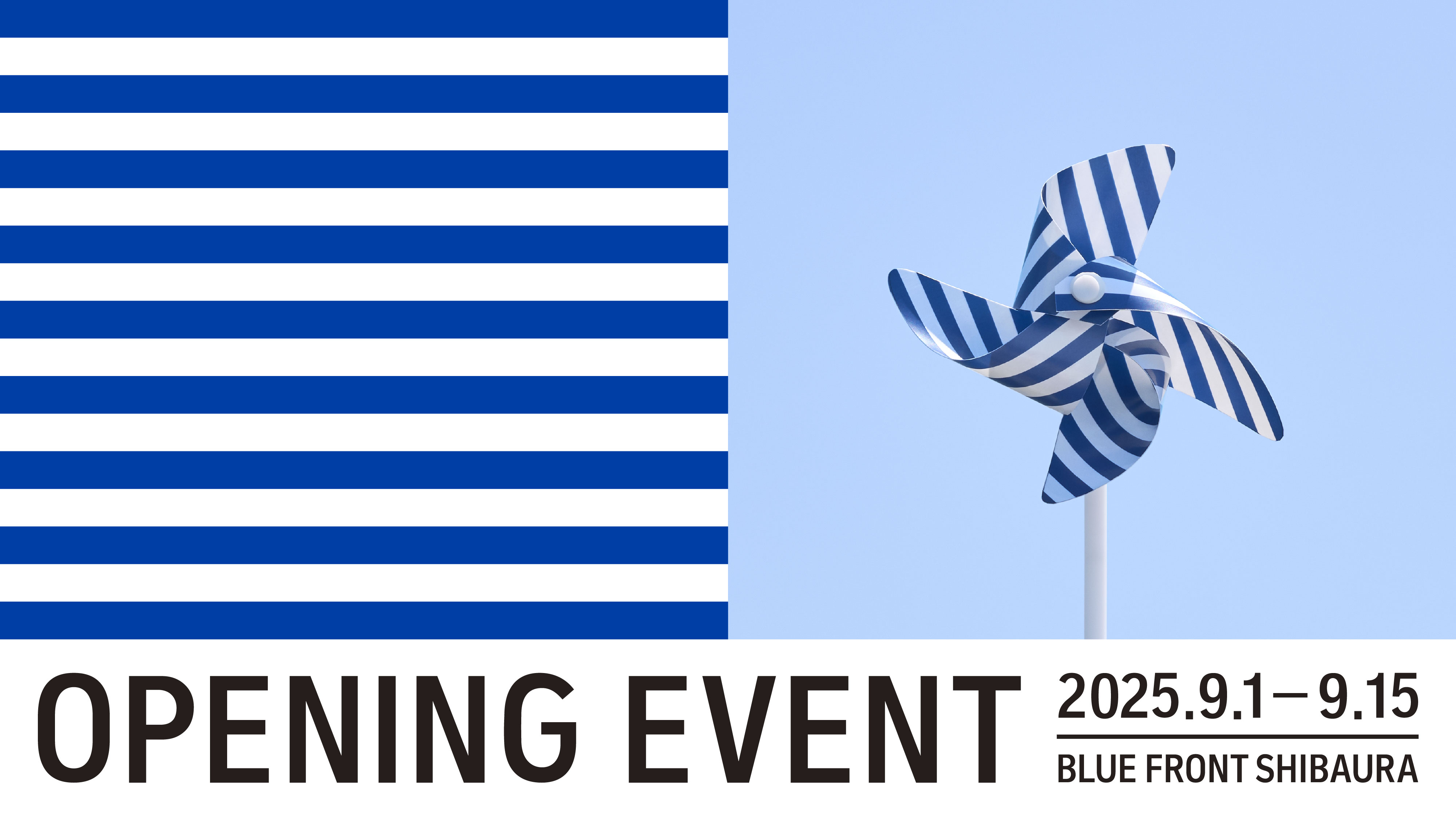 BLUE FRONT SHIBAURA OPENING EVENT